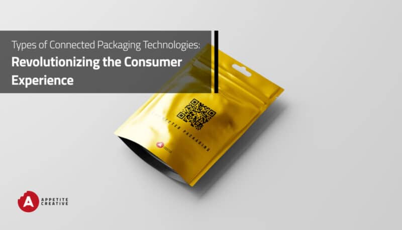 Types of Connected Packaging Technologies: Revolutionizing the Consumer ...
