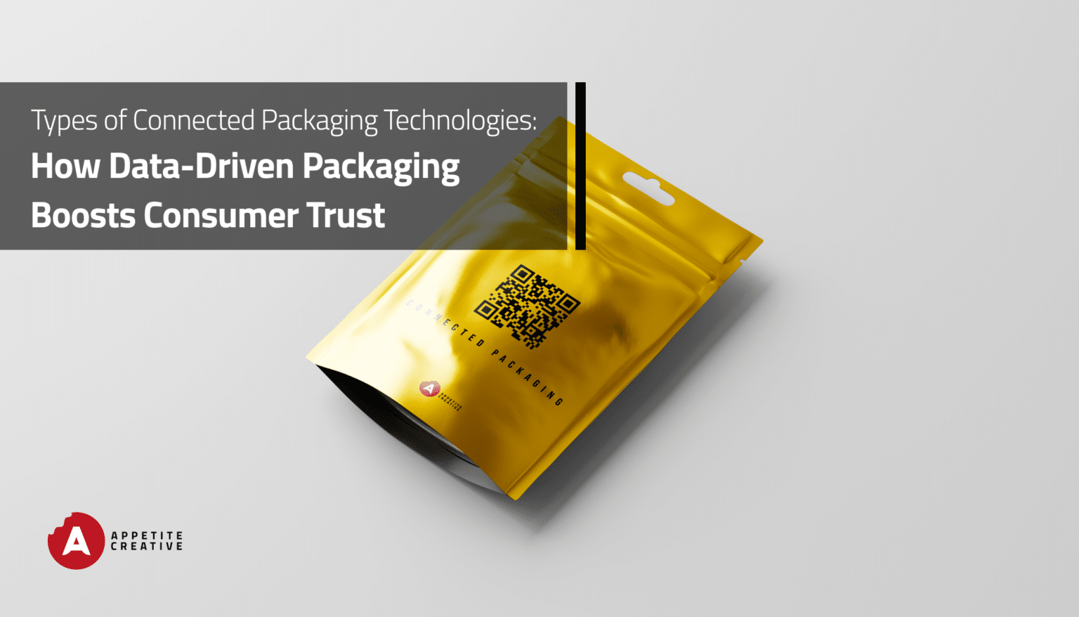 How Data-Driven Packaging Boosts Consumer Trust - Appetitecreative